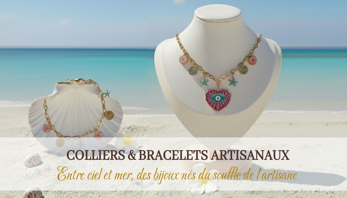 Sublimer votre style avec nos colliers et bracelets artisanaux